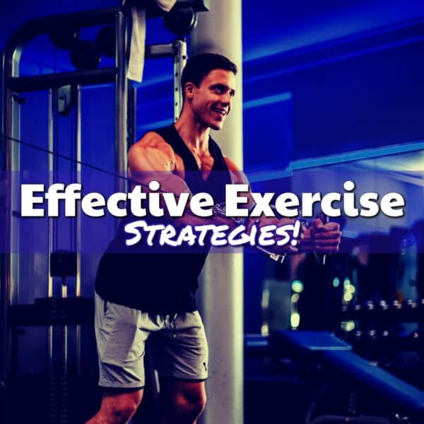 Effective Exercise Strategies: Achieve Your Fitness Goals with Joyful Success!