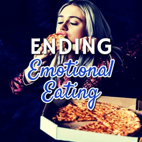 Ending Emotional Eating: Embrace Freedom from Emotional Food Cravings!