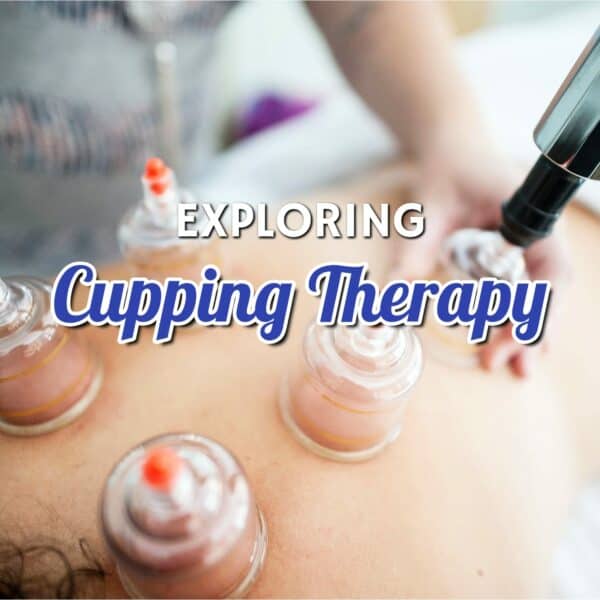 Exploring Cupping Therapy: Discover the Healing Benefits!