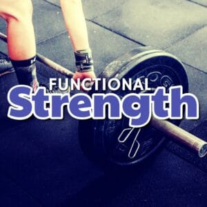 Discover the Power of Functional Strength: Elevate Your Fitness and Empower Your Life!