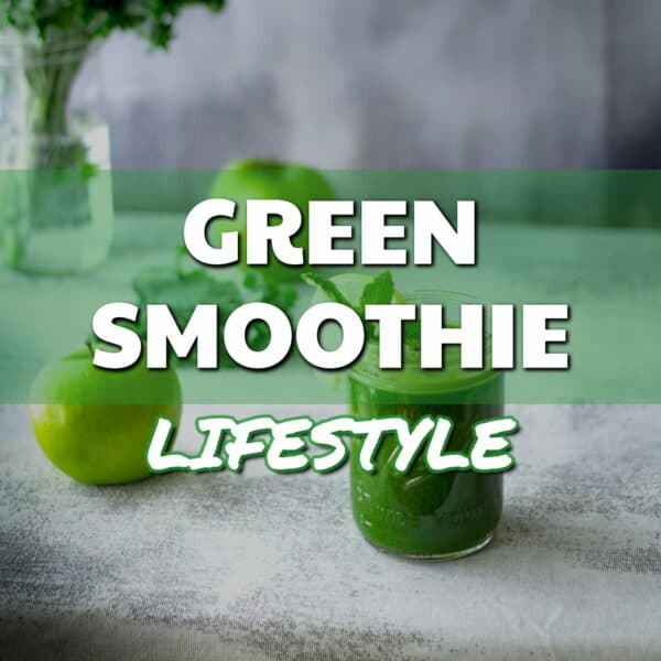 Green Smoothie Lifestyle: Embrace Nourishment and Vibrant Living!